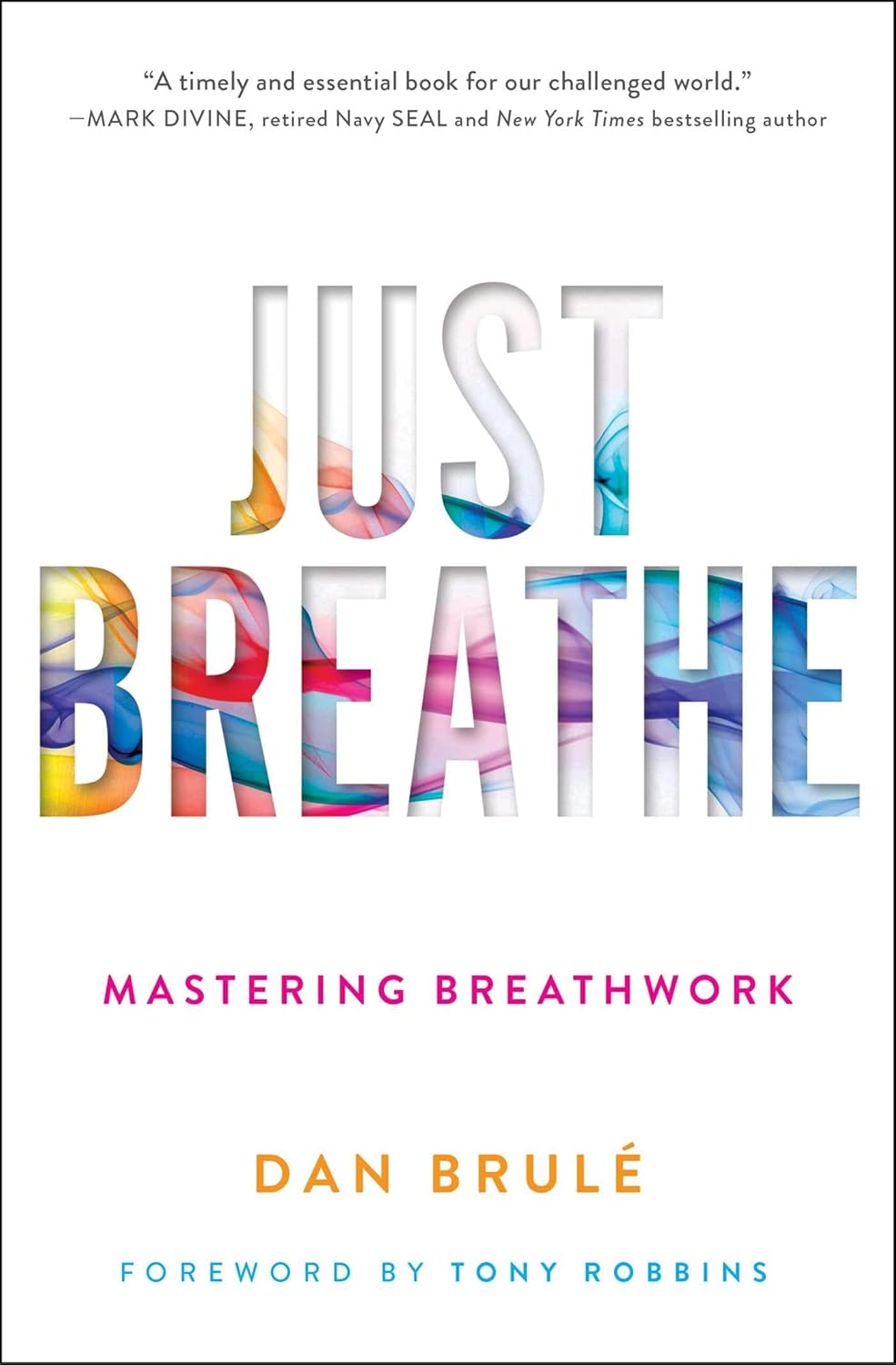 Just Breathe by Dan Brulé
